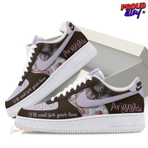 Ariana Grande Wait For Your Love Air Force 1