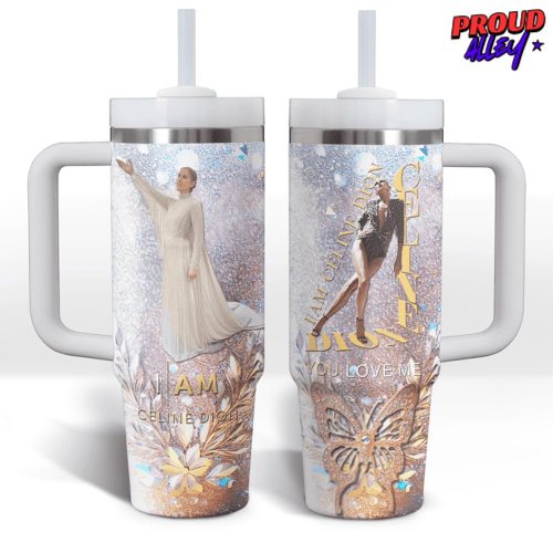 Celine Dion I Am You Love Me Stanley Tumbler