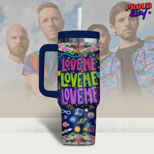 Coldplay Beautiful Love Me Stanley Tumbler 40z