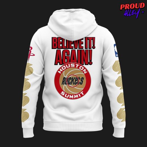 Houston Rockets HTown Believe It Again Limited Hoodie