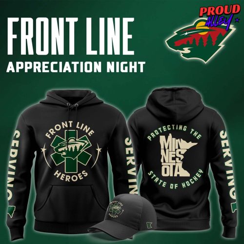 Minnesota Wild Front Line Appreciation 2025 Hoodie