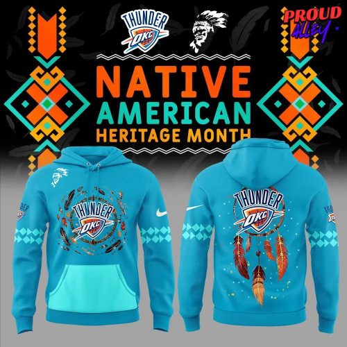 Oklahoma City Thunder Native American Heritage Month Special Hoodie