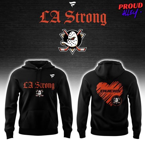 Anaheim Ducks LA Strong 2025 Hoodie Set