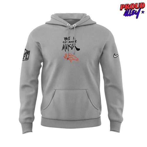 Denver Broncos Be Change Maker NFL Hoodie