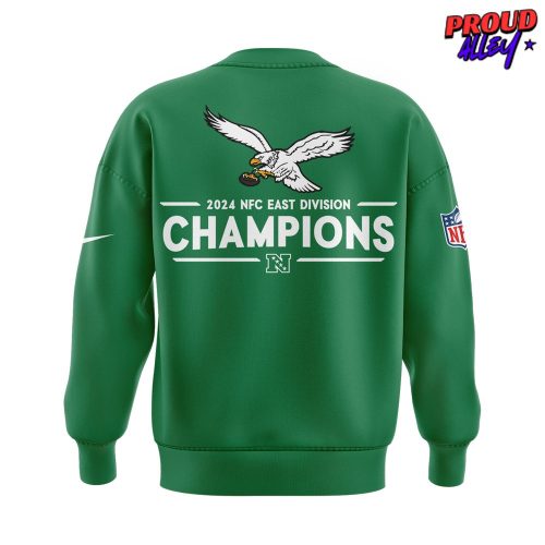 Philadelphia Eagles NFC EAST Champions 2024 Kelly Green Sweatshirt