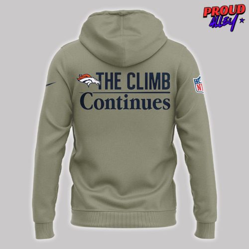 The Climb Continues Denver Broncos Football NFL Hoodie