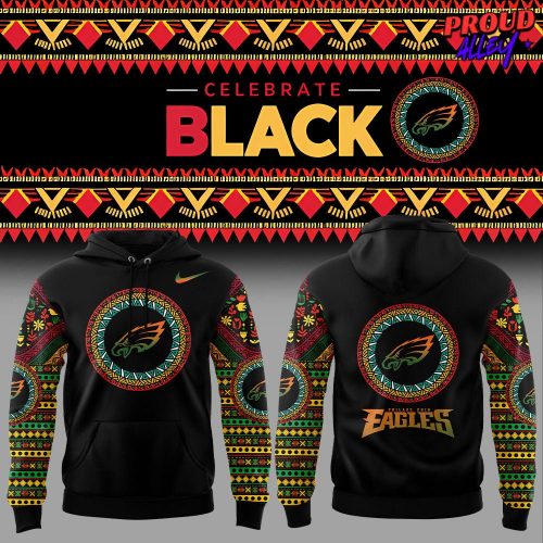 Philadelphia Eagles Black History Month 2025 Black Hoodie